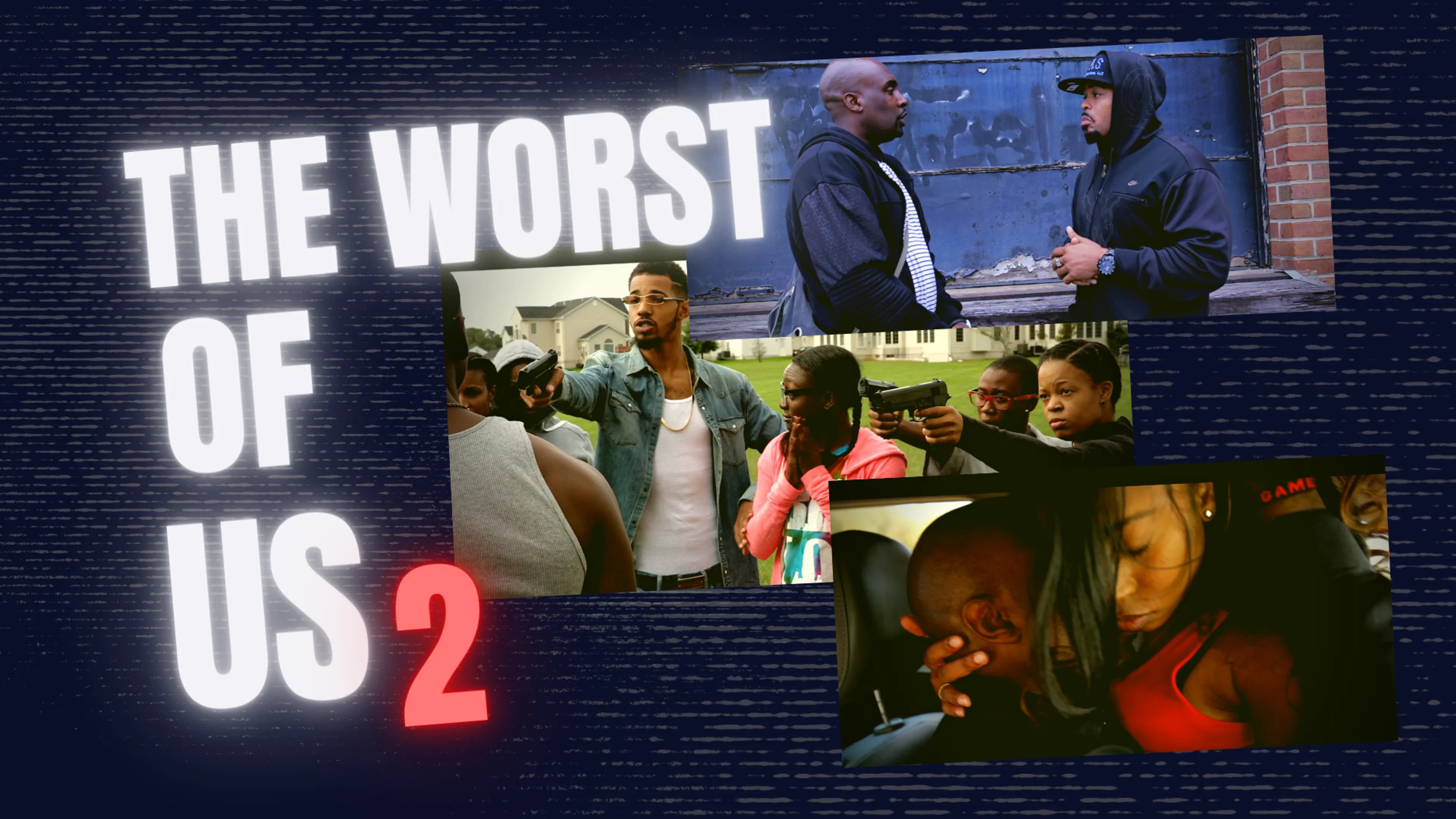 The Worst of Us 2 poster